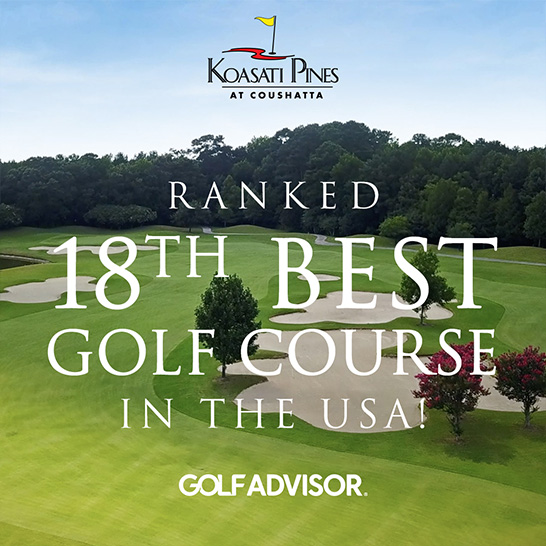 Koasati Pines Ranked 18th Best Golf Course in the USA!